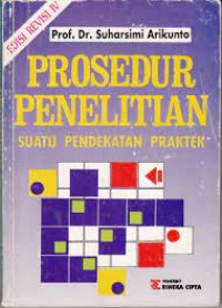 Image of Prosedur Penelitian Suatu Pendekatan Praktek